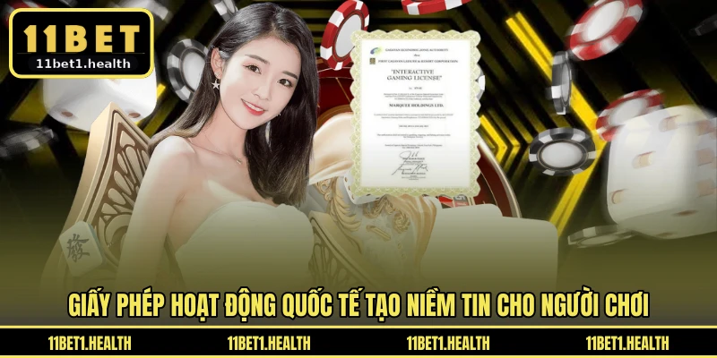 Giấy phép hoạt động quốc tế tạo niềm tin cho người chơi