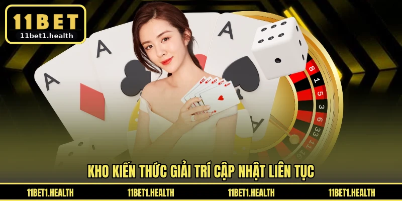 Kho kiến thức giải trí cập nhật liên tục