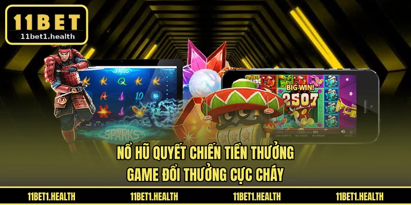 Nổ Hũ Quyết Chiến Tiền Thưởng - Game Đổi Thưởng Cực Cháy