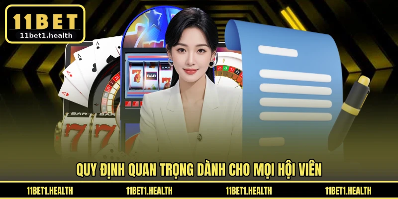 Quy định quan trọng dành cho mọi hội viên