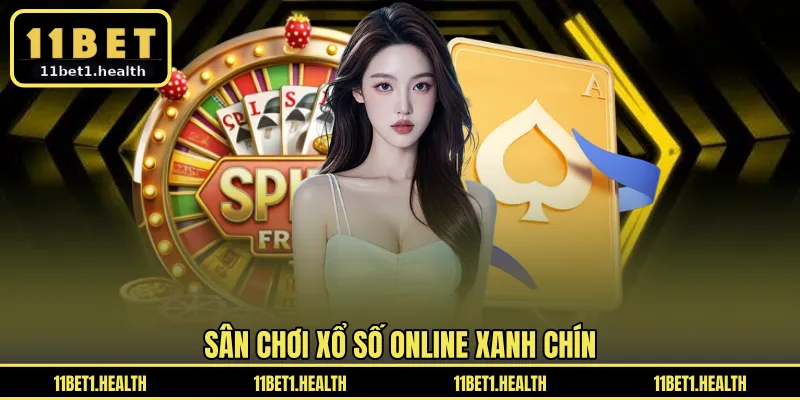 Sân chơi xổ số online xanh chín