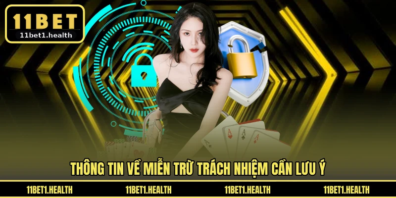 Thông tin về miễn trừ trách nhiệm cần lưu ý